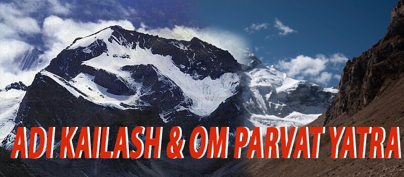 Adi Kailash Yatra with OM Parvat Yatra tour