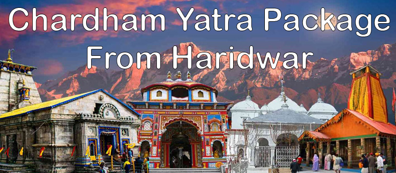 Char Dham Yatra Package From Haridwar