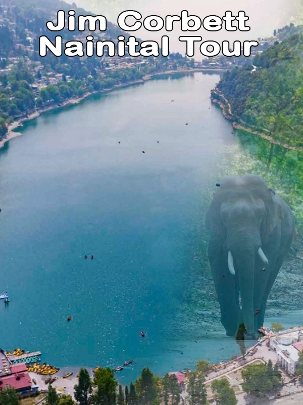 Jim Corbett Nainital Tour Package