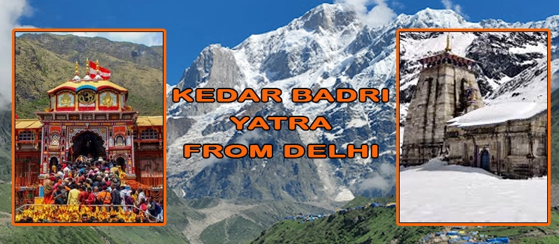 Kedar Badri Yatra package from Delhi